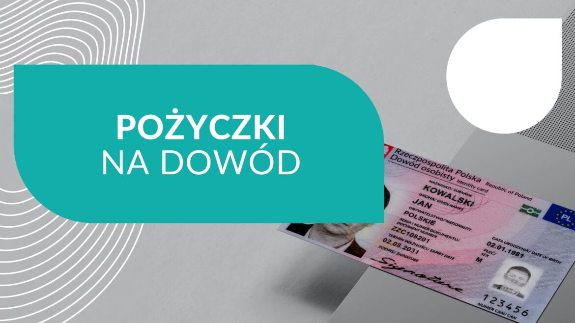 Czym jest pożyczka na dowód?